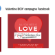 Visuels de la campagne Facebook Valentine Box réalisée par Boostacom